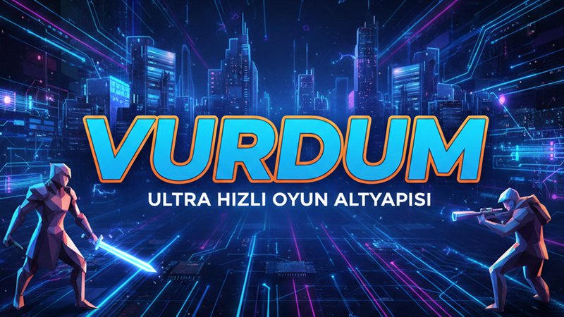 Vurdum teknoloji altyapısı